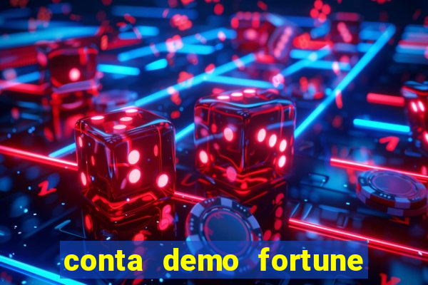 conta demo fortune tiger gratis